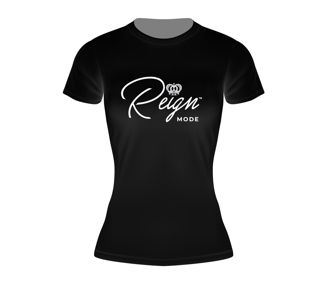 REIGN MODE TEE (WOMEN'S FIT)