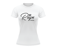 Load image into Gallery viewer, REIGN MODE TEE (WOMEN&#39;S FIT)